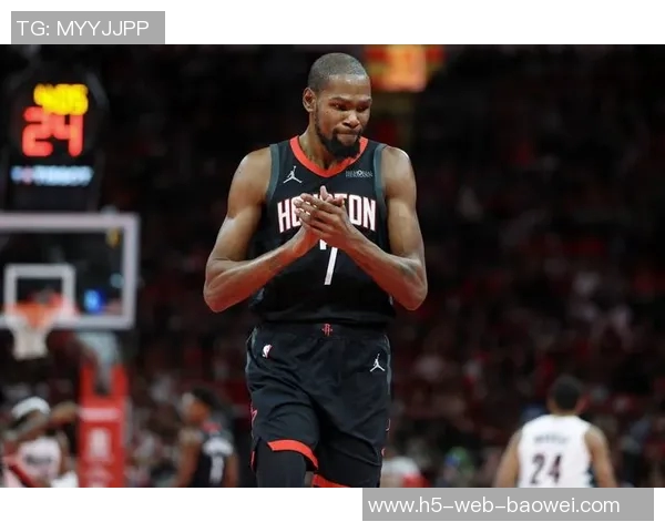 杜兰特35岁后火箭生涯六度30表现超越奥拉朱旺创队史新纪录