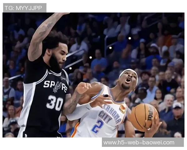 马刺多控球手巧妙应对雷霆压迫防守文班成为关键选择 马刺多控球手巧妙应对雷霆压迫防守文班成为关键选择