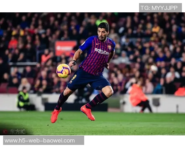 苏亚雷斯生涯第600球精彩回顾射门数据分析与表现评分揭晓